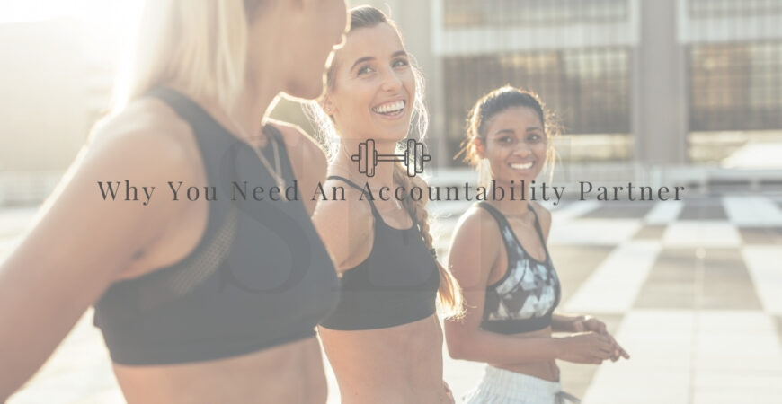 Why You Need An Accountability Partner