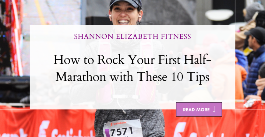 How to Rock Your First Half-Marathon with These 10 Tips