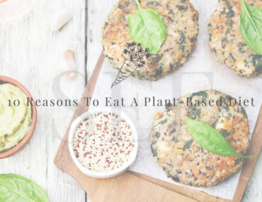 10 Reasons To Eat A Plant-Based Diet