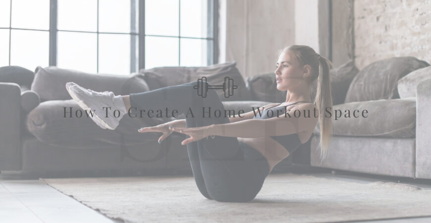 Creating A Home Workout Space